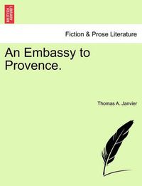 Cover image for An Embassy to Provence.