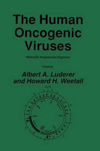 Cover image for The Human Oncogenic Viruses: Molecular Analysis and Diagnosis