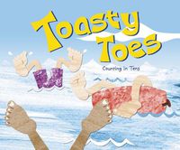 Cover image for Toasty Toes: Counting in Tens