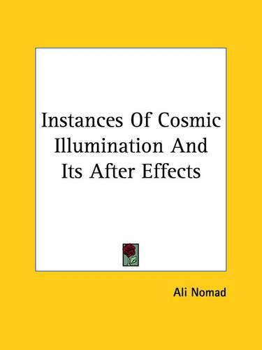 Cover image for Instances of Cosmic Illumination and Its After Effects