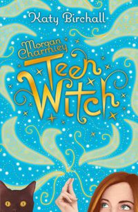 Cover image for Morgan Charmley: Teen Witch