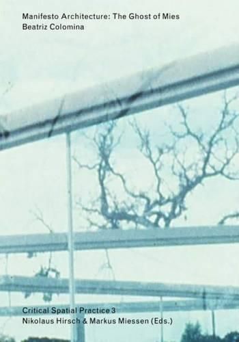 Cover image for Manifesto Architecture - The Ghost of Mies