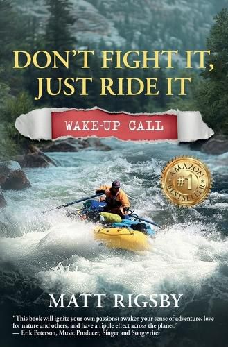 Cover image for Don't Fight It, Just Ride It