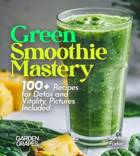 Cover image for Green Smoothie Mastery