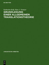 Cover image for Grundlegung einer allgemeinen Translationstheorie