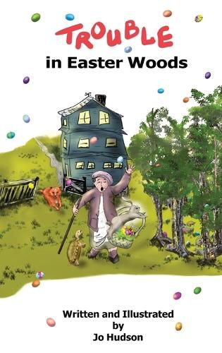 Trouble in Easter Woods