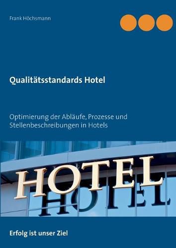 Cover image for Qualitatsstandards Hotel: Prozessoptimierung in Hotels