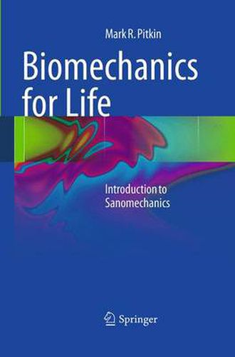 Cover image for Biomechanics for Life: Introduction to Sanomechanics