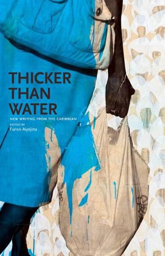 Cover image for Thicker Than Water: New Writing from the Caribbean