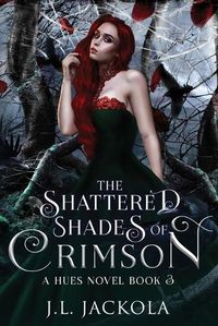 Cover image for The Shattered Shades of Crimson