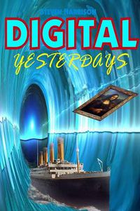 Cover image for Digital Yesterdays