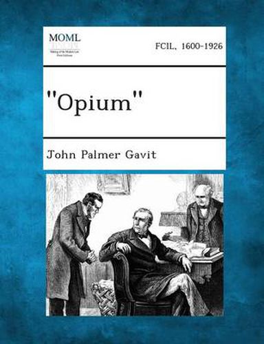 Opium