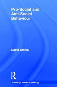 Cover image for Pro-Social and Anti-Social Behaviour