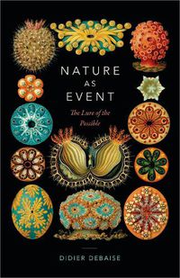 Cover image for Nature as Event: The Lure of the Possible