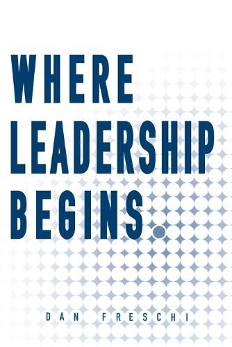 Cover image for Where Leadership Begins