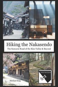 Cover image for Hiking the Nakasendo