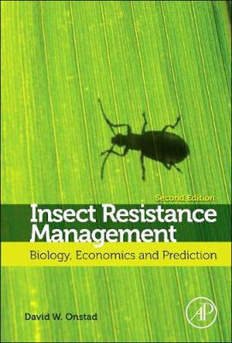 Cover image for Insect Resistance Management: Biology, Economics, and Prediction