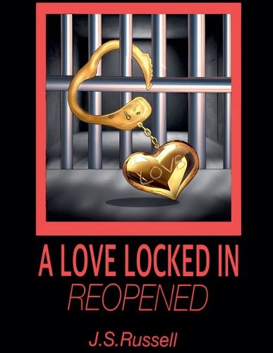 A Love Locked In (Reopened)