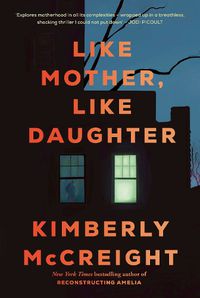 Cover image for Like Mother, Like Daughter