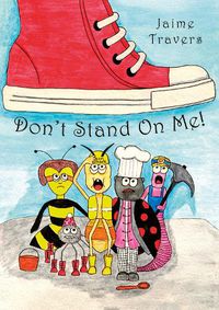 Cover image for Don't Stand On Me!