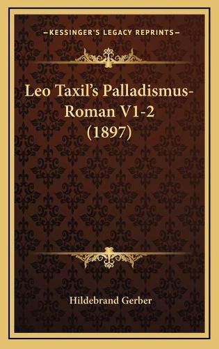 Leo Taxil's Palladismus-Roman V1-2 (1897)