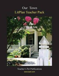 Cover image for Litplan Teacher Pack: Our Town