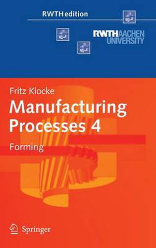 Cover image for Manufacturing Processes 4: Forming