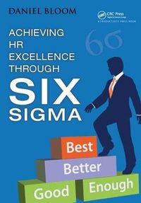 Cover image for Achieving HR Excellence through Six Sigma