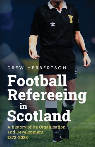 Cover image for Football Refereeing in Scotland