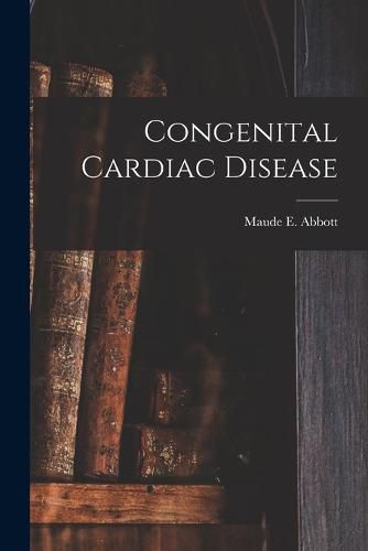 Cover image for Congenital Cardiac Disease