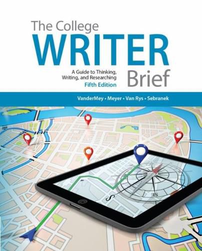 The College Writer: A Guide to Thinking, Writing, and Researching, Brief (with 2016 MLA Update Card)