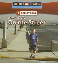 Cover image for Staying Safe on the Street