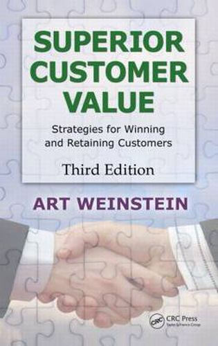 Cover image for Superior Customer Value: Strategies for Winning and Retaining Customers, Third Edition