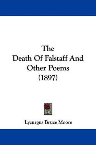 The Death of Falstaff and Other Poems (1897)