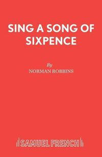 Cover image for Sing a Song of Sixpence