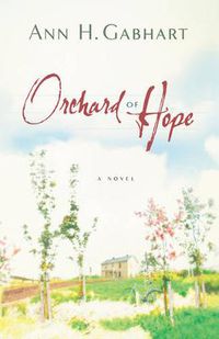 Cover image for Orchard of Hope A Novel