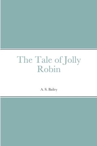 Cover image for The Tale of Jolly Robin