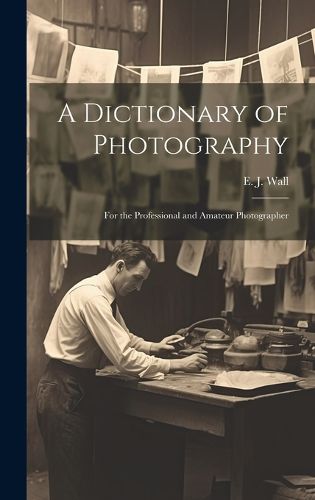 Cover image for A Dictionary of Photography