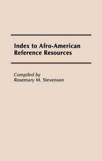 Cover image for Index to Afro-American Reference Resources.