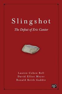 Cover image for Slingshot: The Defeat of Eric Cantor