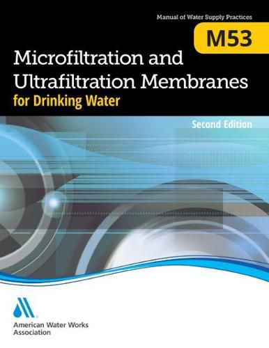 Cover image for M53 Microfiltration and Ultrafiltration Membranes for Drinking Water