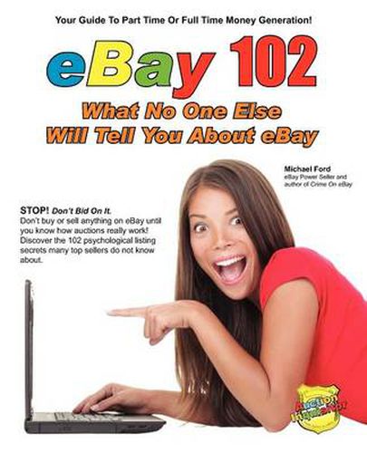 Cover image for EBay 102: What No One Else Will Tell You About EBay