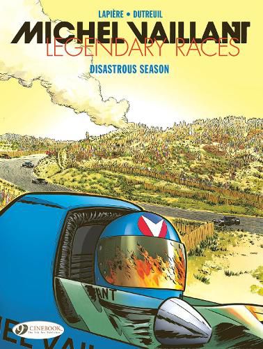 Cover image for Michel Vaillant - Legendary Races Vol. 3: Disastrous Season