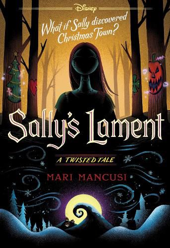 Cover image for The Nightmare Before Christmas: Sally's Lament (Disney: A Twisted Tale #19)