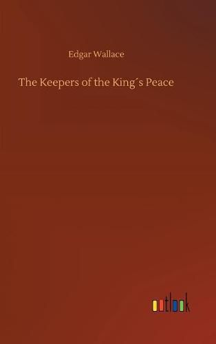 The Keepers of the Kings Peace