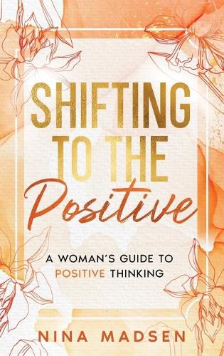 Shifting to the Positive