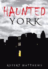 Cover image for Haunted York