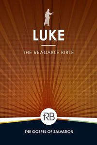 Cover image for The Readable Bible: Luke
