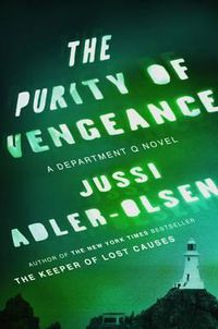 Cover image for The Purity of Vengeance: A Department Q Novel