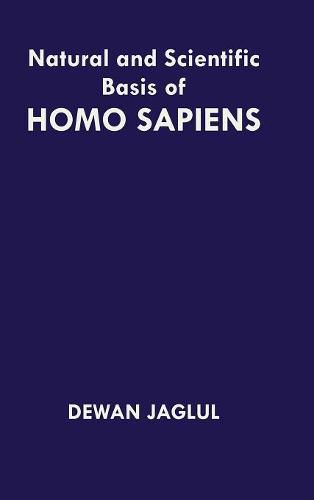 Cover image for Natural and Scientific Basis of Homo Sapiens